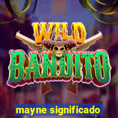 mayne significado